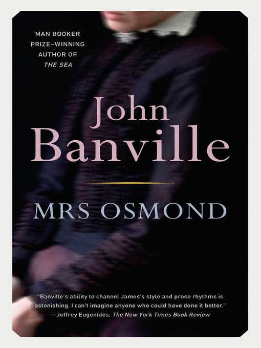 Title details for Mrs. Osmond by John Banville - Wait list
